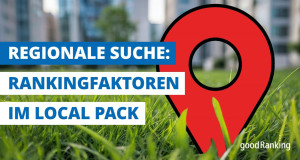 Local-SEO-Faktoren (Bild: goodRanking)