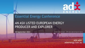 20240918 - Essential Energy Conference; ADX Energy Ltd.